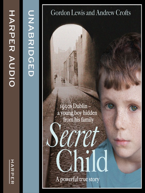 Title details for Secret Child by Gordon Lewis - Available